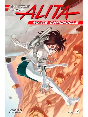 cover image of Battle Angel Alita Mars Chronicle, Volume 2